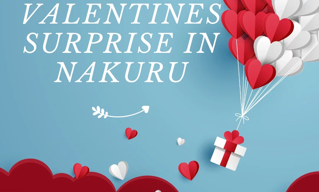 Valentines day surprise in nakuru